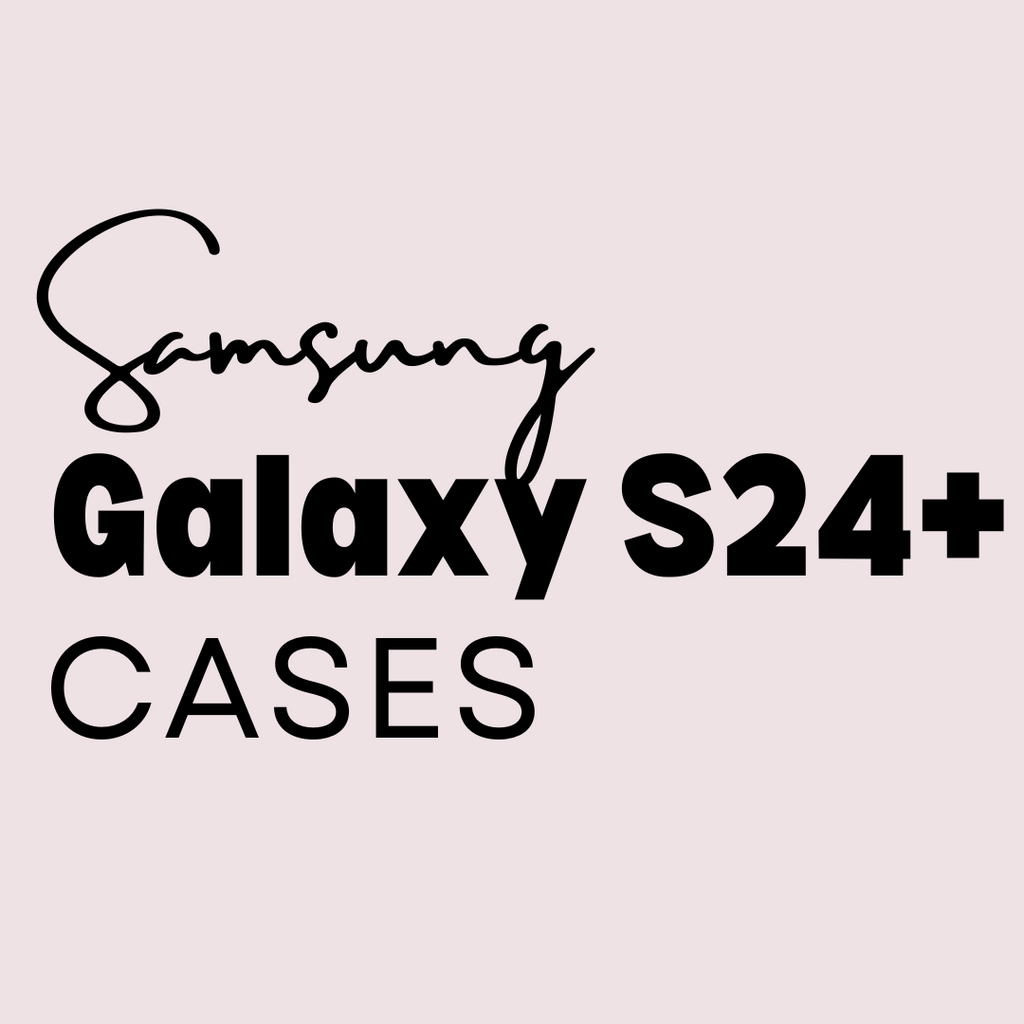 Samsung Galaxy S24+ Cases